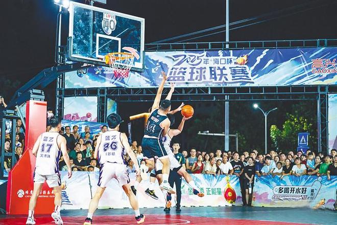 “海口杯”篮球联赛营造街头篮球氛围，提升赛事感染力和参与度